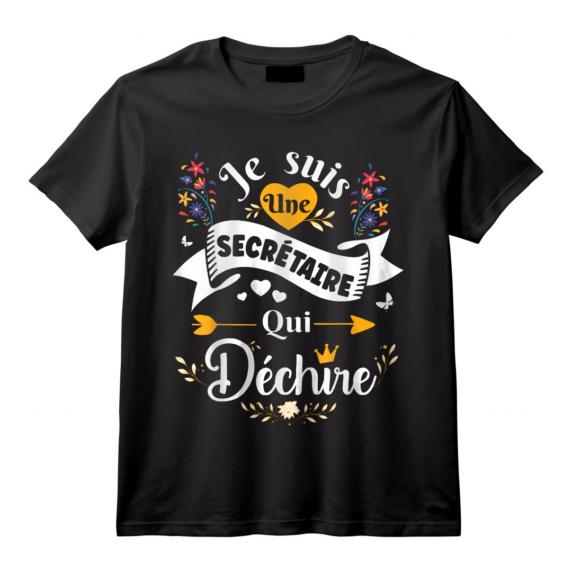 Je Suis Une Secrétaire Qui Déchire Idée Drôle Original T-Shirt - Cadeau Personnalisé pour Secrétaire Médicale/Administrative - Idée Cadeau pour Noël ou Départ en Retraite Je Suis Une Secrétaire Qui Déchire Idée Drôle Original T-Shirt - Cadeau Personnalisé pour Secrétaire Médicale/Administrative - Idée Cadeau pour Noël ou Départ en Retraite