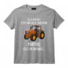 Humour Tracteur Driver Fermier Agriculture Drôle T-Shirt - Cadeau Amusant pour Amateurs de Tracteurs et Agriculteurs