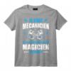 Cadeau mécanicien garage mécano humour voiture citation T-Shirt - Idée Originale pour Anniversaire ou Noël