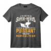 Je ne suis pas un Super-Héros je suis un Agriculteur T-Shirt - Fierté et Humour pour Passionnés d'Agriculture