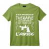 Thérapie Aïkido pour Artiste Martial Budo T-Shirt - Cadeau pour Hommes et Femmes Pratiquant l'Aikido