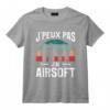 J'peux Pas J'ai Airsoft T-Shirt - Cadeau Drôle pour les Passionnés de Jeux de Tir