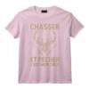 Drôle Chasser C'est Mon Truc Chasse T-Shirt - Idéal pour les Amateurs de Chasse et les Collectionneurs de Trophées