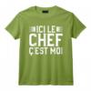 Ici Le Chef C'est Moi Cuisiner Accessoire de Cuisine T-Shirt - Cadeau Original pour Chef Passionné de Plats