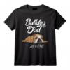 T-shirt humoristique Bulldog anglais « Dad Life Is Ruff » - Idéal pour Propriétaires et Éleveurs de Bouledogues