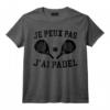 Je Peux Pas J'Ai Padel Padeliste T-Shirt - Cadeau Drôle pour Joueur de Padel avec Coéquipier