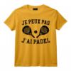 Je Peux Pas J'Ai Padel Padeliste T-Shirt - Cadeau Drôle pour Joueur de Padel avec Coéquipier