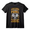 Dicton Sportif Drôle Ma Tête Je Joue Padel Tennis Padeliste T-Shirt - Design Cool pour Joueurs de Padel - Idée Cadeau pour Hommes, Femmes et Garçons