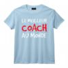 Tee Shirt Homme Manche Courte Humour Le Meilleur Coach T-Shirt Musculation - Cadeau Original pour Amateurs de Fitness