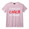 Tee Shirt Homme Manche Courte Humour Le Meilleur Coach T-Shirt Musculation - Cadeau Original pour Amateurs de Fitness