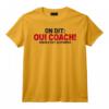 On dit oui coach! sinon c'est 20 pompes T-Shirt - Cadeau Humoristique pour Coach Sportif - Idée Originale d'Anniversaire