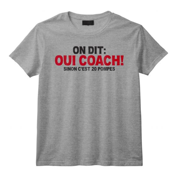 On dit oui coach! sinon c'est 20 pompes T-Shirt - Cadeau Humoristique pour Coach Sportif - Idée Originale d'Anniversaire On dit oui coach! sinon c'est 20 pompes T-Shirt - Cadeau Humoristique pour Coach Sportif - Idée Originale d'Anniversaire