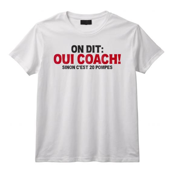 On dit oui coach! sinon c'est 20 pompes T-Shirt - Cadeau Humoristique pour Coach Sportif - Idée Originale d'Anniversaire On dit oui coach! sinon c'est 20 pompes T-Shirt - Cadeau Humoristique pour Coach Sportif - Idée Originale d'Anniversaire
