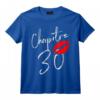 Chapitre 30 ans Joyeux Anniversaire Nées en 1991 T-Shirt - Idée Cadeau Femme Humoristique pour Décoration d'Anniversaire