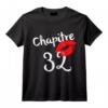Chapitre 32 ans Joyeux Anniversaire Nées en 1990 Lèvres Rouges T-Shirt - Idée Cadeau Humoristique pour Femme ou Homme
