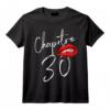 Nées en 1991 Chapitre 30 ans Joyeux Anniversaire T-Shirt - Idée Cadeau Original pour Homme ou Femme